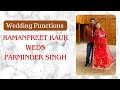 Wedding functions  ramanpreet kaur weds parminder singh  sunny wedding photography m 9872327704