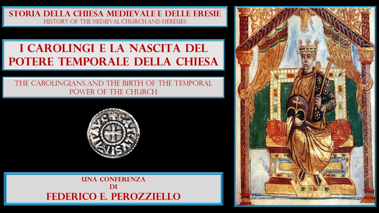 I CAROLINGI E LA NASCITA DEL POTERE TEMPORALE DELLA CHIESA