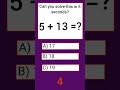 Simple Math Quiz To Practice #mathquiz #maths #mindbendingquiz #quiz #braintestsolution #brainteaser