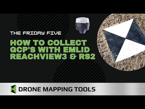 How to collect GCP's with Reachview3 and Emlid RS2