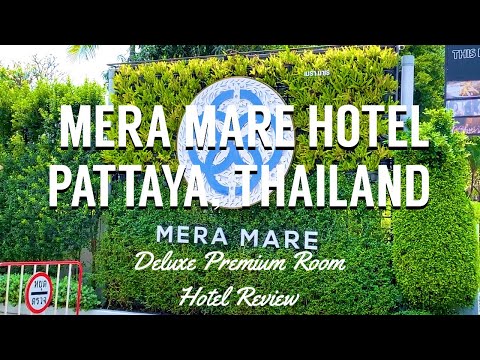 HOTEL REVIEW: MERA MARE HOTEL PATTAYA, THAILAND - DELUXE PREMIERE ROOM