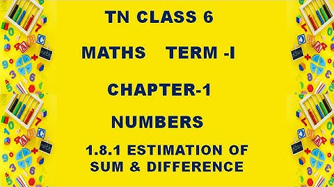 Class 6 Maths Chapter 1 Numbers | 1.8.1 Estimation of sum and difference | Example 1.14