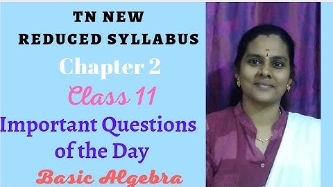 Class 11 Reduced Syllabus Chapter 2 #important_questions_of_the_day #basic_algebra #mathclass11