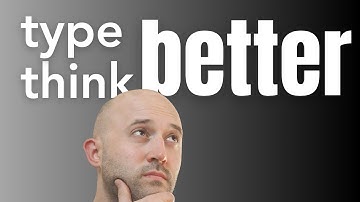 type more accurately (not faster) to improve your thinking