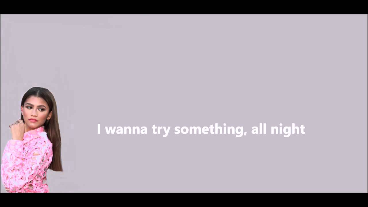 Zendaya Something New Lyrics - YouTube