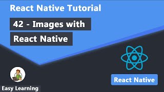 42 - Images with React Native Net Worth
