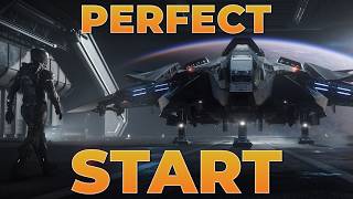 THE PERFECT START In Star Citizen In 2026 | Ultimate New Player Start