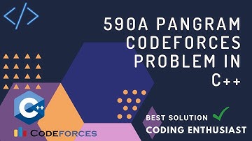 590A Pangram codeforces problem in c++ | codeforces for beginners | codeforces solutions |codeforces