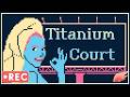 Phenexa - Titanium Court (Gameplay)