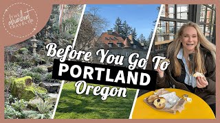 What to Know Before You Go to Portland, Oregon