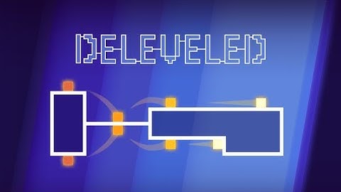 Deleveled | OUT NOW!