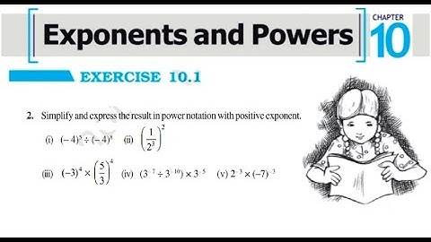 Exponents and Powers Class-8 Exercise 10.1 Q2 | Simplify and express the result in power notation