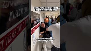 ICE Agents Struggle to Detain Man Inside Immigration Court