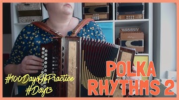 Knife Edge POLKA RHYTHMS 2 | 100 Days of Practice - Day 13 | Mel Biggs Melodeon