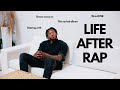 Life After Rap | How to Build a Legacy
