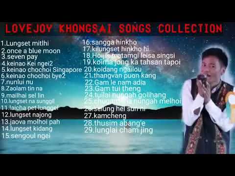 LOVEJOY KHONGSAI TOP SONGS COLLECTION