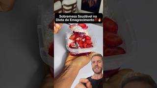 Sobremesa Saudável Com 82 Kcal Que Cabe Na Dieta De Emagrecimento