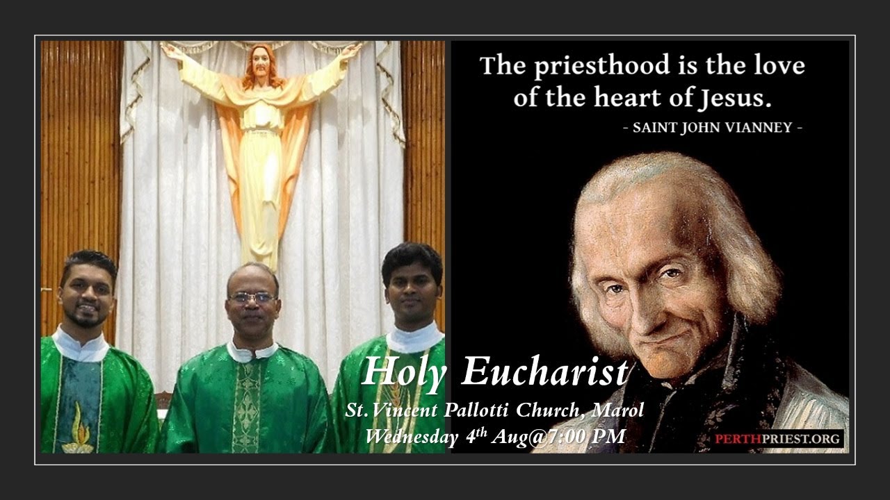 Holy Eucharist Wed 4Aug 2021 0700PM St. Vincent Pallotti Church