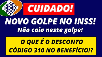 O que diz o Código 3.10 do INSS?