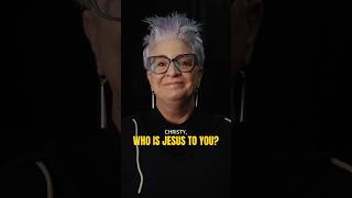 WHO IS JESUS TO YOU?