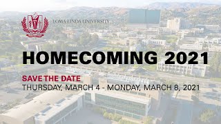 Homecoming 2021 - Loma Linda University
