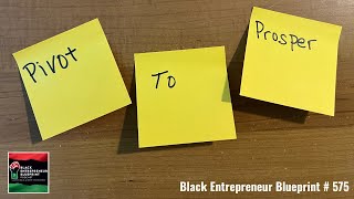 Pivot To Prosper - How To Get Your Business Unstuck