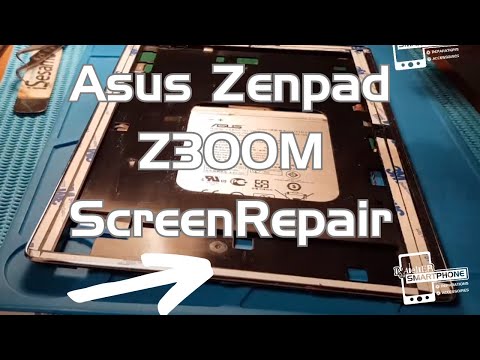 Asus Zenpad Z300M Display Assembly Replacement - Teardown - Réparation - Changement d'Écran