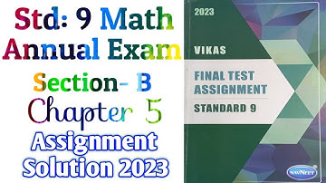 Std 9 Maths Navneet Assignment Solution 2023 Section B Chapter 5 | Doran 9 Vikas Assignment Solution