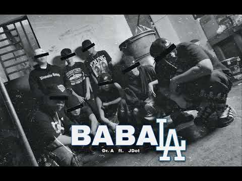 BABALA - Dr. A ft. JDot (Prod by. 99LA x Kindenthe3rd) (Official Audio)
