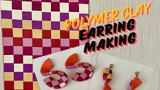 Polymer Clay Earring Making Tutorial | includes checkerboard pattern and Twisted Earring designs