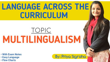 What is Multilingualism? || Language Across Curriculum || B.Ed. Notes ||