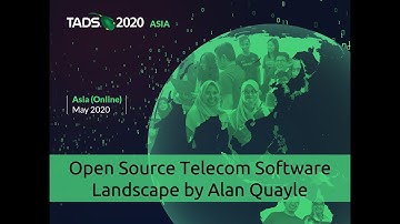 Open Source Telecom Software Landscape by Alan Quayle
