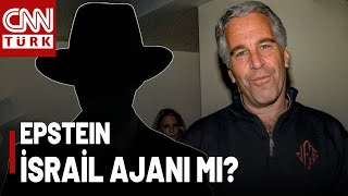 İddi̇a Pedofili Epstein İsrail Ajanı Mı? Epstein Ve İsrail Arasında Nasıl Bir Bağ Var?