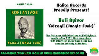 Video thumbnail of "Kofi Ayivor - Adzagli (Jungle Funk) (Official)"