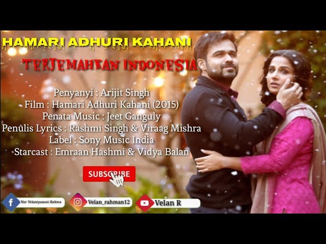 Hamari Adhuri Kahani - Lirik Dan Terjemahan class=