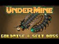 UnderMine - Goldmine &amp; Selt Boss Fight