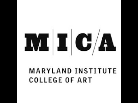 MICA: Maryland Institute College of Art