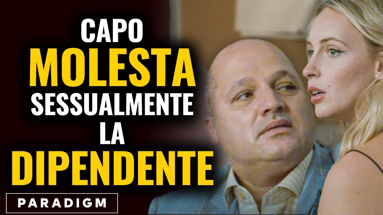 Capo molesta sessualmente le dipendenti, sicuramente se ne pentirà | PARADIGM ITALIA