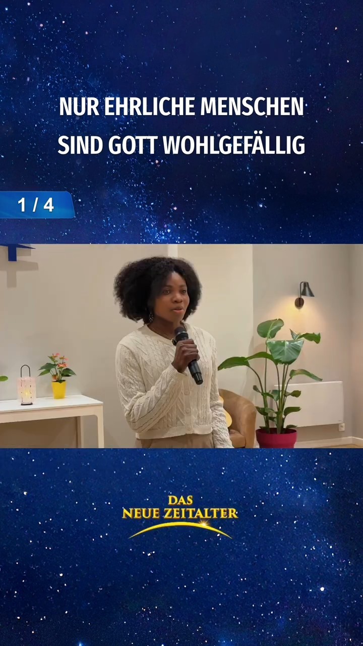 Nur ehrliche Menschen sind Gott wohlgefällig (1/4)