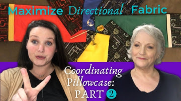 Sewing Pillowcase Tutorial With Directional Fabric PART TWO | Magic Pillowcase | Harry Potter DIY