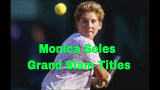 Monica Seles Grand Slam Wins