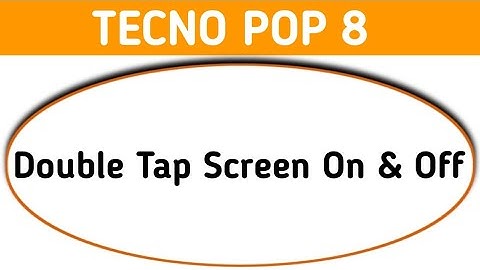 Tecno pop 8 double tap screen on and off kaise kare, how to enable double tap Screen on in tecno Pop