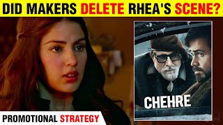 Chehre Trailer | Rhea Chakraborty Scenes Deleted?  | Makers Reveal Promotion Strategy With Rhea