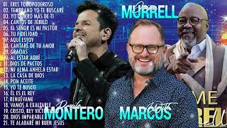 2 HORAS LO MEJOR DE JAIME MURRELL, MARCOS Y DANILO MONTERO EN ADORACIÓN - ALABANZAS CRISTIANA MIX