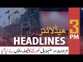 ARYNews Headlines | 3 PM | 10th March 2021