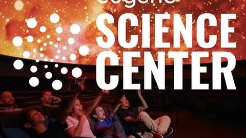 4J Virtual Field Trip: Eugene Science Center (Pre recorded)