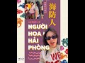 SỰ THẬT VỀ NGƯỜI HOA HẢI PHÒNG 海防華人 