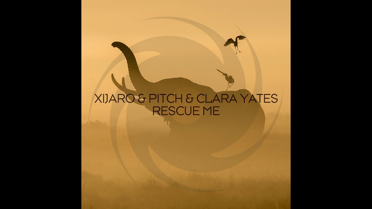 XiJaro & Pitch & Clara Yates - Rescue Me(Radio Mix) auf YouTube ansehen XiJaro & Pitch & Clara Yates - Rescue Me(Radio Mix) auf YouTube ansehen