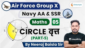 7:00 PM - Airforce X Group and Navy AA SSR | Maths by Neeraj Baisla | Geometry Circle (Part-5)