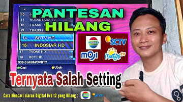 Cara Mencari Siaran INDOSIAR dan SCTV yang Hilang Di TV Digital SET TOP BOX